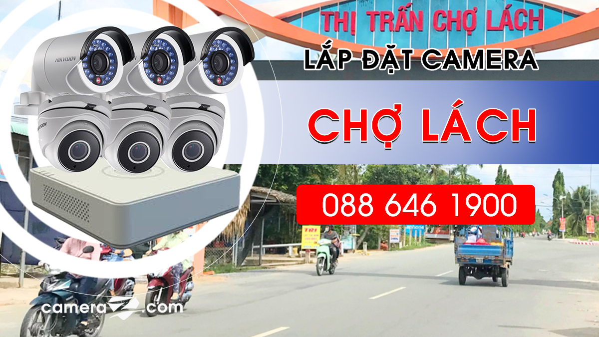 báo giá lắp camera chợ lách trọn gói
